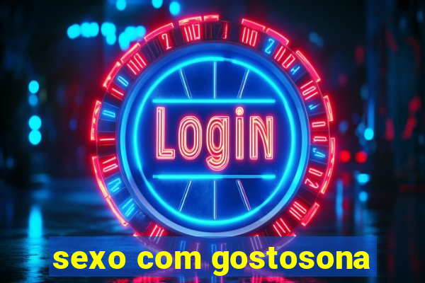 sexo com gostosona